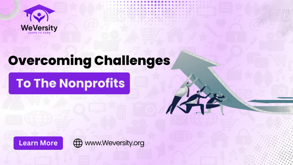 Overcoming Challenges To The Nonprofits.